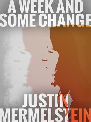 cover image of A Week and Some Change